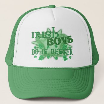 Irish Boys Better Hat by Method77 at Zazzle