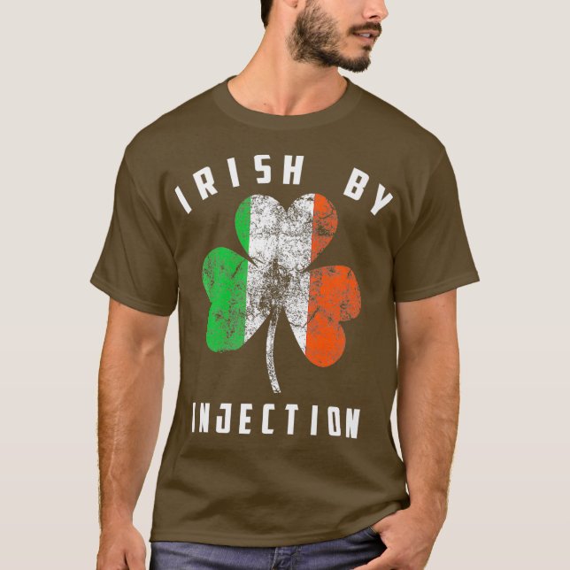 Irish By Injection Shirt Cute Ireland Funny Gift (Front)