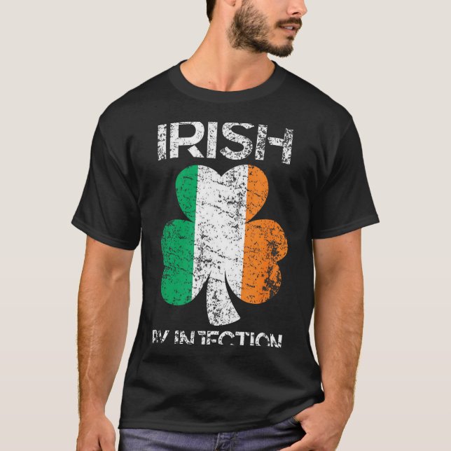Irish By Injection St Patricks Day  T-Shirt (Front)