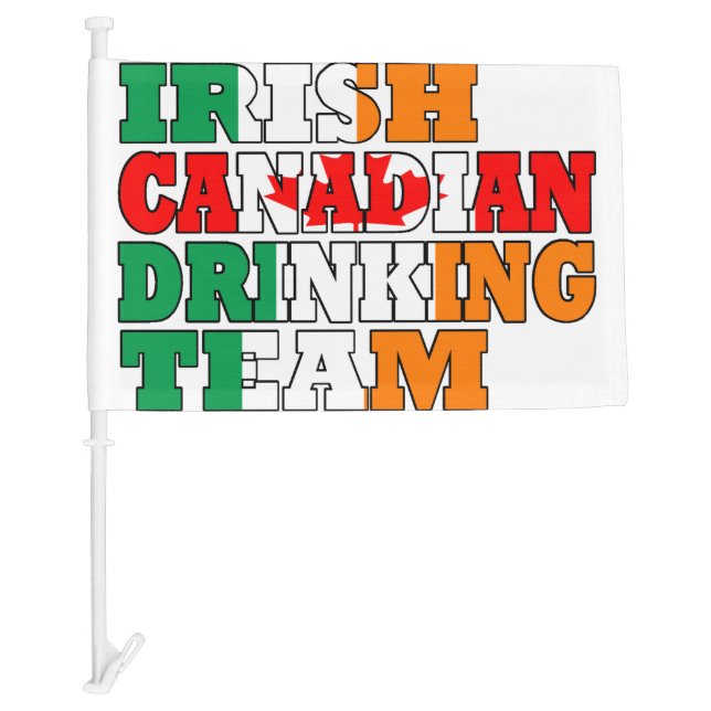 Irish Canadian St Patricks Day drinking team Car Flag (Front)