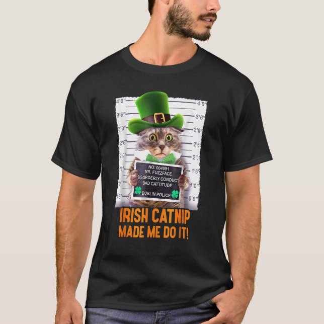 Irish Catnip Meid Mee Do It Funny St Patrick's Day T-Shirt (Front)