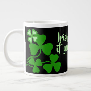 Irish coffee 19 please, Ireland shamrock, black Large Coffee Mug