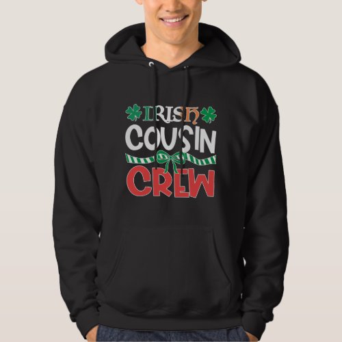 Irish Cousin Crew Christmas Holiday Family Picture Hoodie