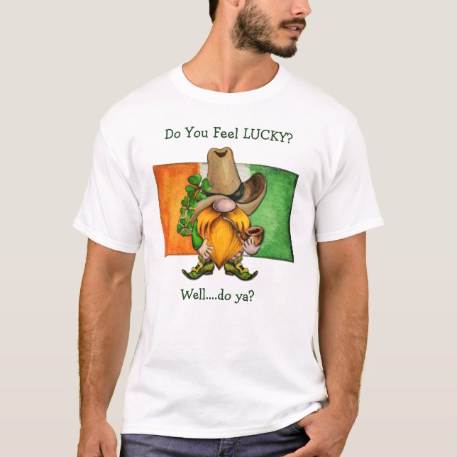 Irish Cowboy Gnome Do You Feel Lucky T-Shirt (Front)