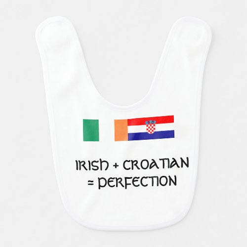 Irish  Croatian  Perfection Baby Bib