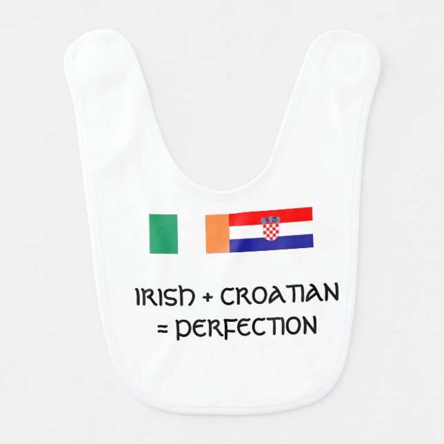Irish + Croatian = Perfection Baby Bib (Front)