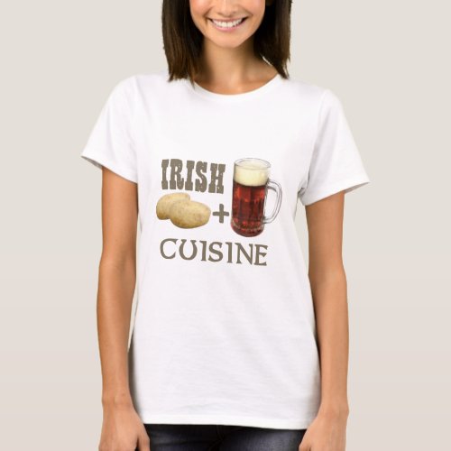 Irish Cuisine Potato  Beer T_Shirt