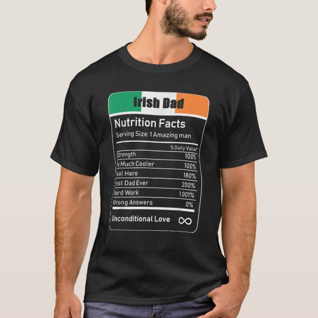 Irish Dad Nutrition Facts Father s Day  T-Shirt (Front)