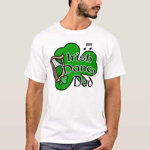 Irish Dance Dad T_shirt