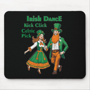 Irish Dance Kick Click Dance St Patricks Day Irish Mouse Pad