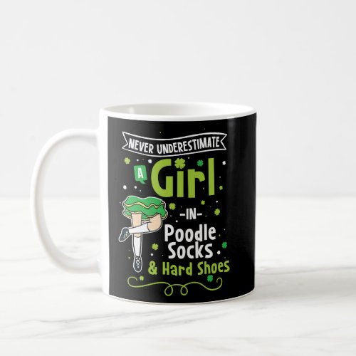 Irish Dance  Poodle Socks I Stepdance Tap Dance  Coffee Mug