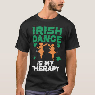 Irish Dance St Patricks Day Reel Girl Irish Step D T-Shirt