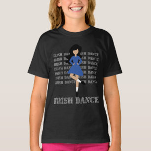 Irish Dance Typography Black Hair Irish Dancer T-Shirt