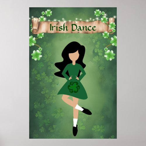 Irish Dancer with Black Hair  Irish Dance Poster