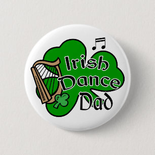 Irish Dancing Dad Badge Button