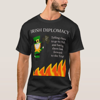 Irish Diplomacy T-Shirt