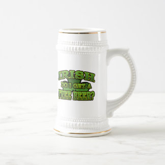 Irish Do I Get a Free Beer Mug