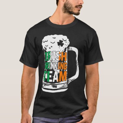 Irish Drinking Team Beer  Ireland Flag Patrick's D T-Shirt