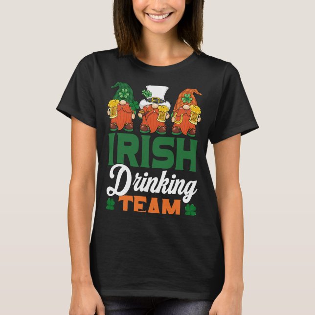Irish Drinking Team Drinking Beer Gnome  Patricks  T-Shirt (Front)