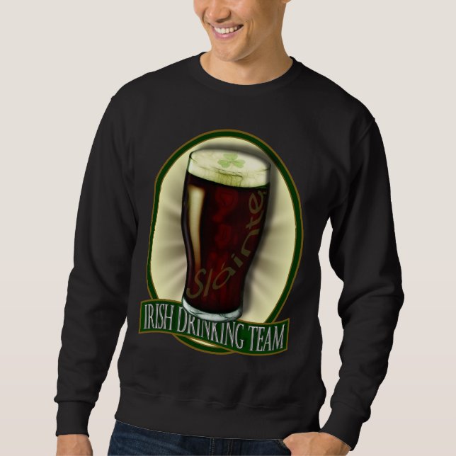 Irish Drinking Team Sweatshirts (Front)