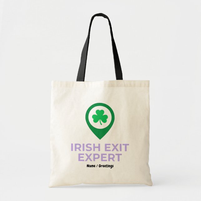 Irish Exit Expert Funny St Patricks Day Introvert  Tote Bag (Front)