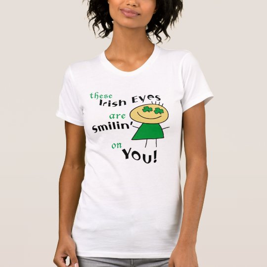 Irish Eyes are Smiling T-shirts