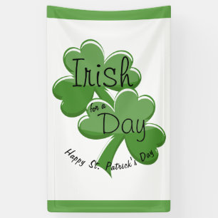 Irish For A Day Happy St. Patrick's Day Celebrate Banner
