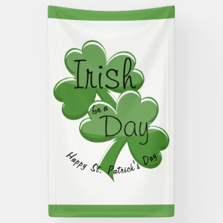 Irish For A Day Happy St. Patrick's Day Celebrate Banner