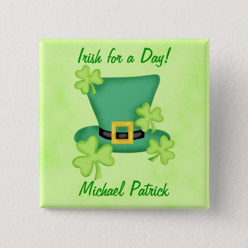 Irish for a Day St Patricks Name Badge Pin
