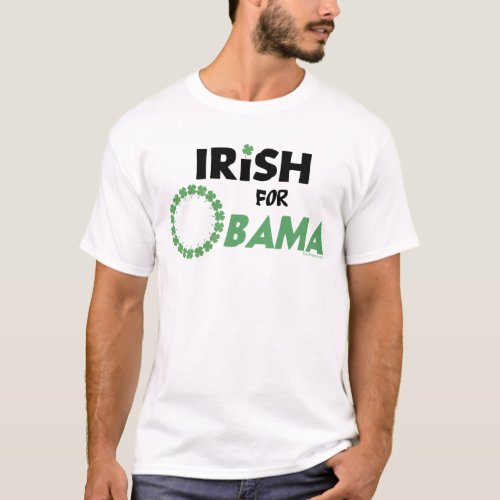 Irish for Barack Obama T_shirt