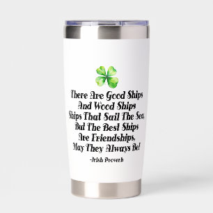 Irish Friendship Blessing Good Ships friend birth Insulated Tumbler