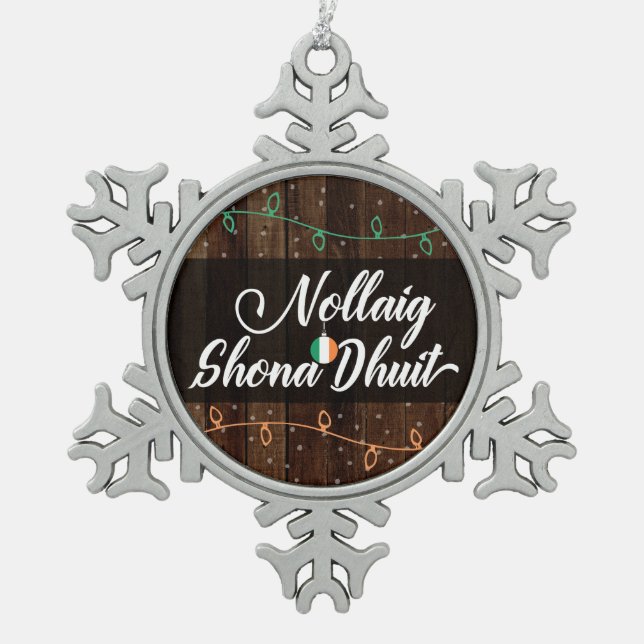 Irish Gaelic Merry Christmas Nollaig Shona Dhuit Snowflake Pewter Christmas Ornament (Front)