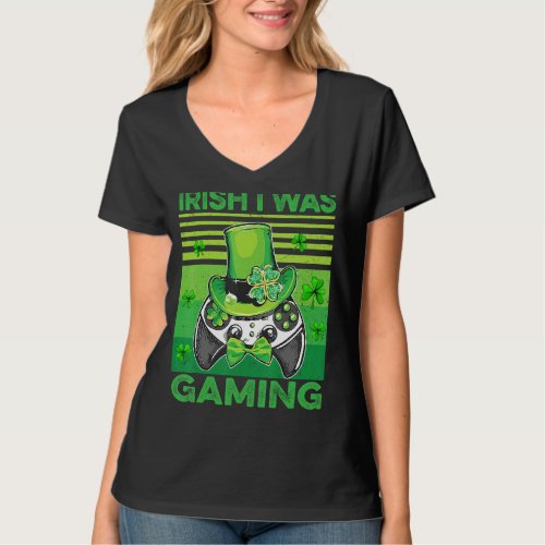 Irish Gamer I Was Gaming Gaming Controller St Patr T_Shirt