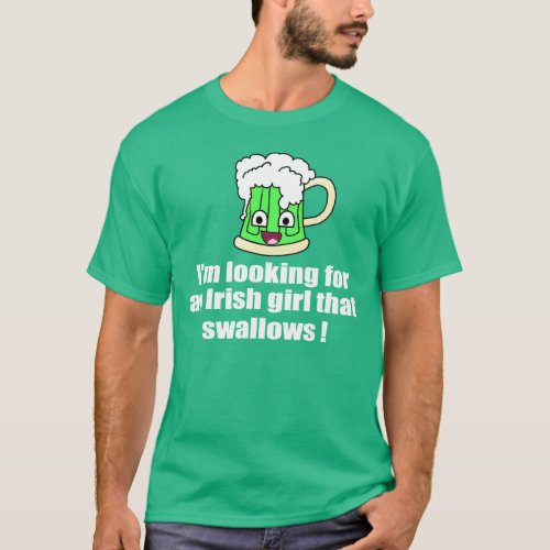 Irish Girl That Swallows T_Shirt