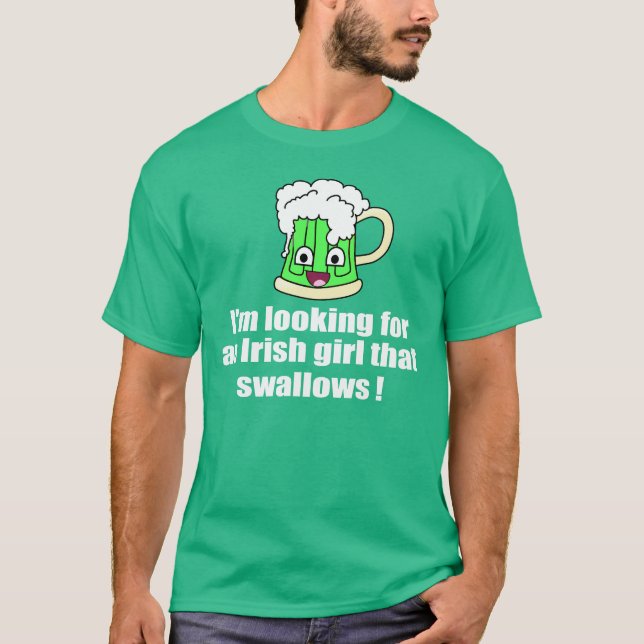 Irish Girl That Swallows T-Shirt (Front)