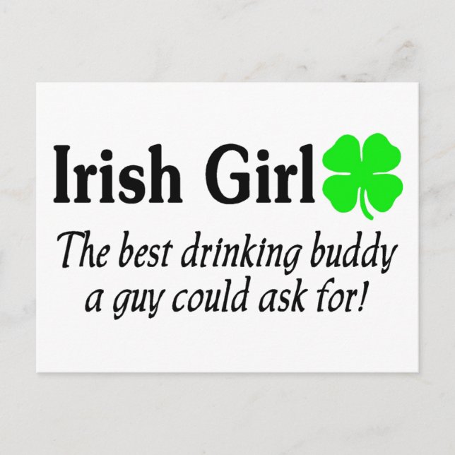 Irish Girl The Best Drinking Buddy A Guy Could Ask Postcard (Front)