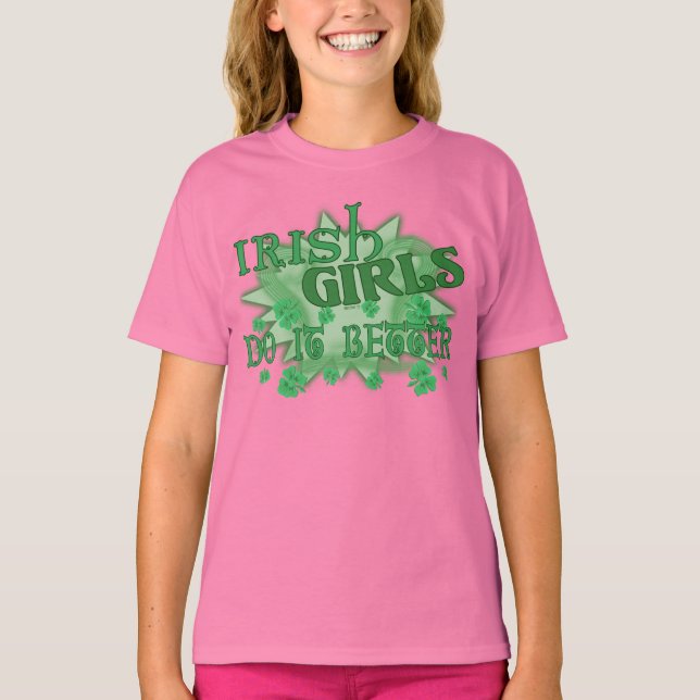 Irish Girls Better kids T-Shirt (Front)