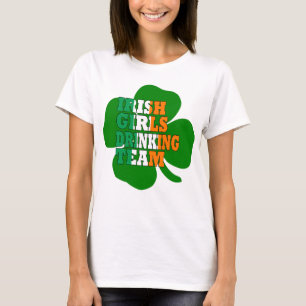 Irish girls drinking team St Pats T-Shirt