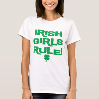 IRISH GIRLS RULE! T-Shirt