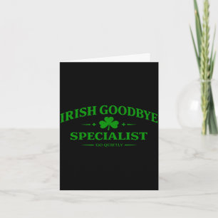 Irish goodbye specialist funny st patrick’s day card