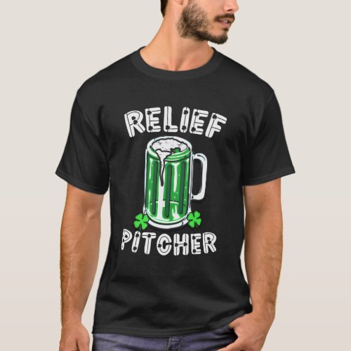 Irish Green Beer Relief Pitcher Shamrock Baseball T_Shirt