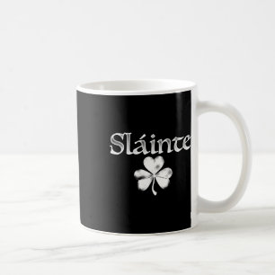 Irish Green Slainte Saint Paddy's Shamrock Good He Coffee Mug