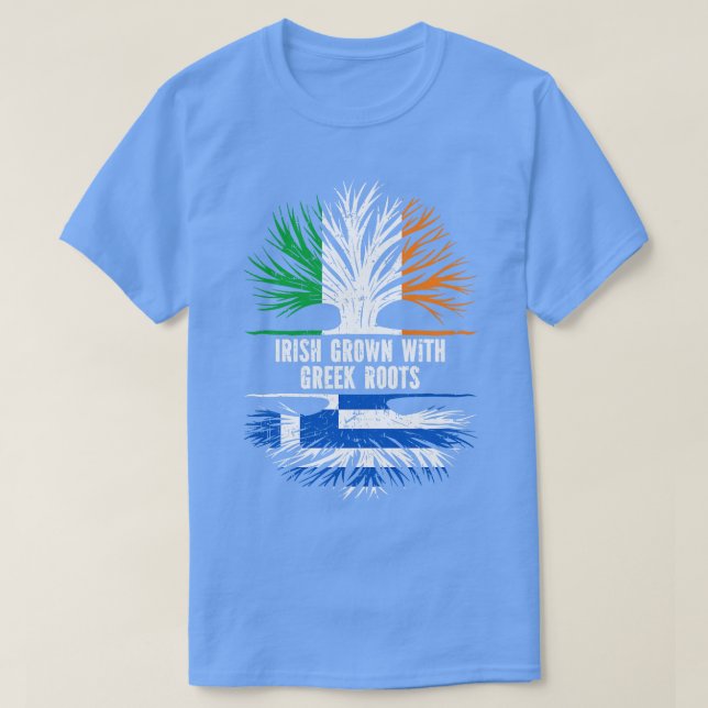 Irish Grown With Greek Roots Ireland Flag T-Shirt (Design Front)