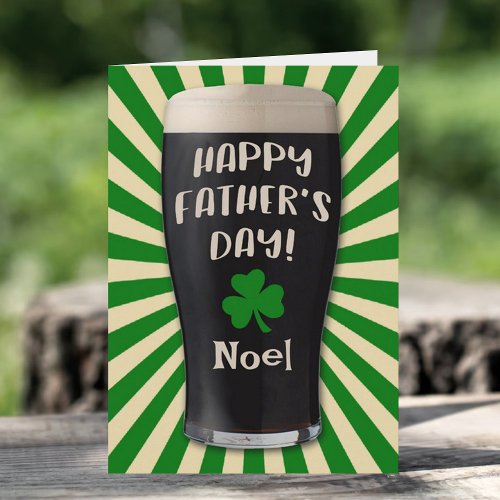 Irish Guinness Pint Happy Fathers Day Card