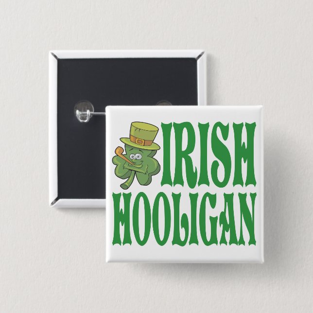 Irish Hooligan Button (Front & Back)