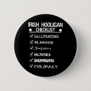 Irish Hooligan Checklist Shenanigan Malarkey St Pa Button