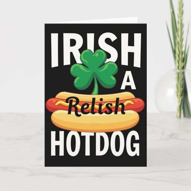 Irish Hotdog Relish Card (Front)