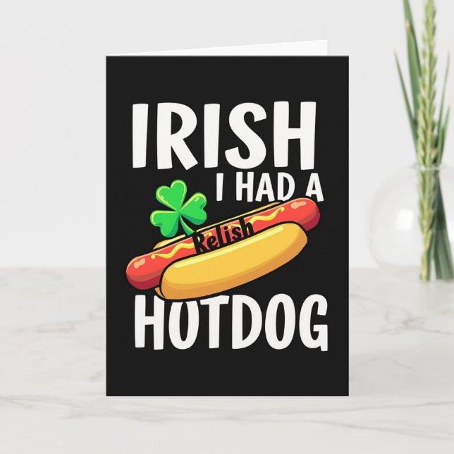 Irish Hotdog Relish Funny Card (Front)