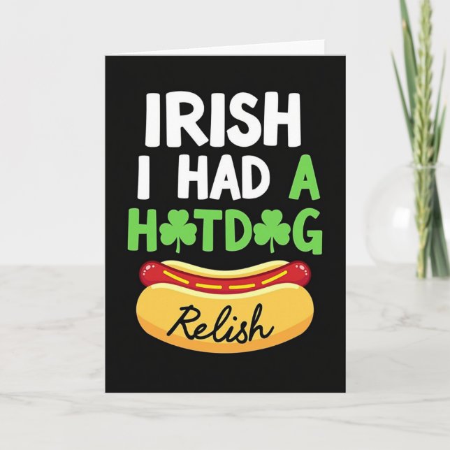 Irish Hotdog St Patricks Day Card (Front)