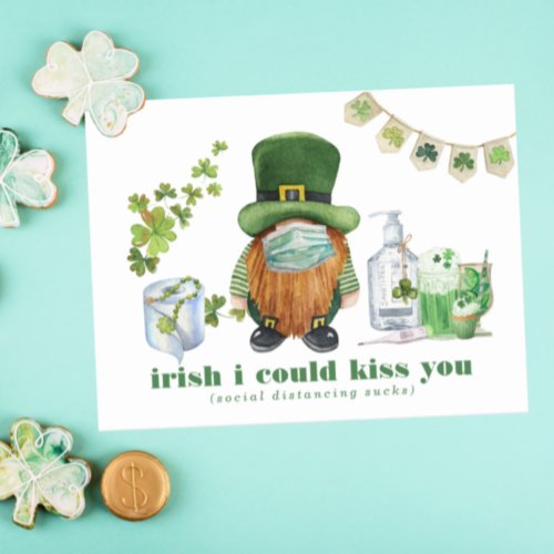 Irish I Could Kiss You  St Patricks Quarantine Postcard